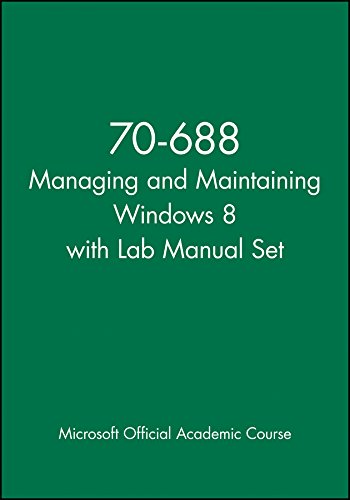 70-688 MANAGING & MAINTAINING