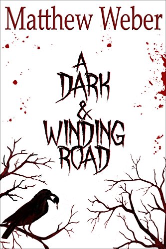 A Dark and Winding Road (English Edition)