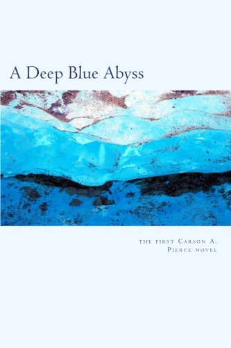 A Deep Blue Abyss (The Mill Meacham Stories Book 1) (English Edition)