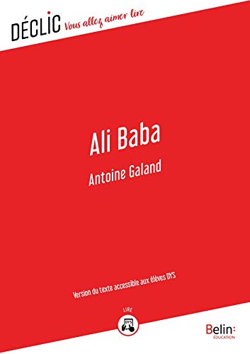 Ali Baba: Version du texte accessible aux DYS (French Edition)