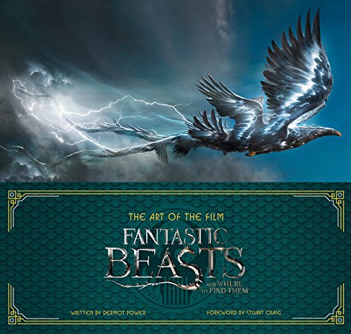 Art Of The Film. Fantastic Beasts And Where To Find Them