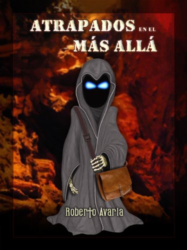 Atrapados en el Más Allá [novela de ángeles y demonios]