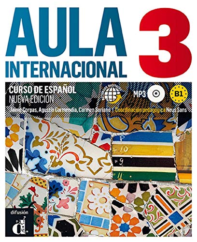 Aula internacional. Nueva edicion. Libro del alumno. Per le Scuole superiori. Con CD Audio. Con espansione online: Aula Internacional Nueva edición 3 ... 3 Libro del alumno + CD (Ele - Texto Español)