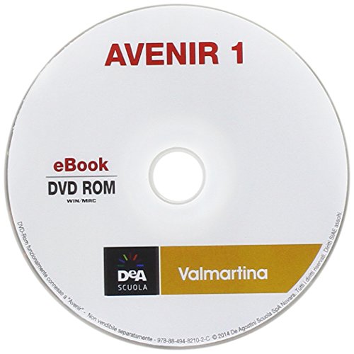 Avenir. Anthologie culturelle de langue français. Per le Scuole superiori. Con e-book. Con espansione online: 1