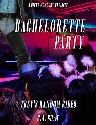 Bachelorette Party (Trey's Random Rides Book 5) (English Edition)