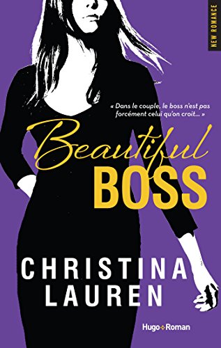 Beautiful Boss (NEW ROMANCE) (French Edition)
