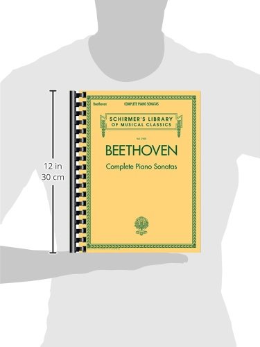 Beethoven - Complete Piano Sonatas: Schirmer Library of Classics Volume 2103 (Schirmers Library of Musical C)