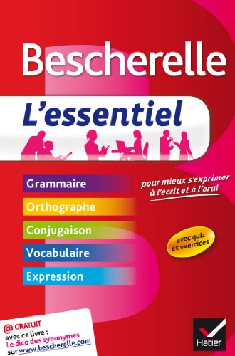 Bescherelle. L'essentiel. Con espansione online. Per la Scuola elementare: Tout-en-un sur la langue française (Bescherelle références)