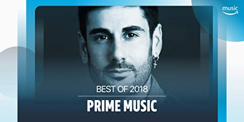 Best of Prime 2018: lo más escuchado