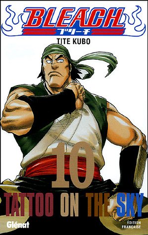 Bleach - tome 10 - tattoo on the sky (Shônen)