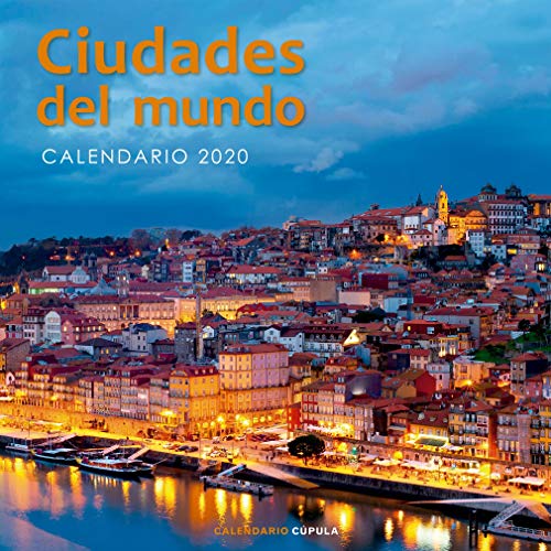 Calendario Ciudades del mundo 2020 (Calendarios y agendas)