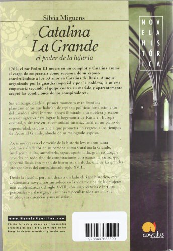 Catalina la Grande, el poder de la lujuria: La intensa vida de la emperatriz ilustrada que modernizó la Rusia Imperial. Intrigas y pasiones de una ... sus fantasías sexuales: 6 (Novela Histórica)