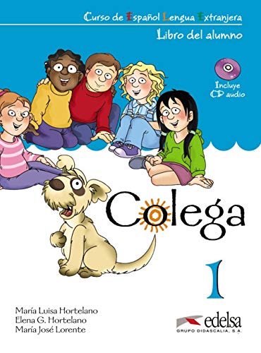 Colega 1. Libro del Alumno, inlcuye CD Audio (Métodos - Niños - Colega - Nivel A1.1)