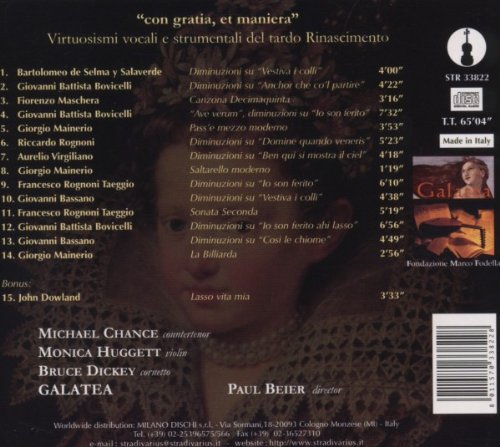 Con Gratia, Et Maniera: Virtuosismo Vocal E Instrumental Del Renacimiento Tardio / Chance, Huggett, Dickey, Galatea-Beier