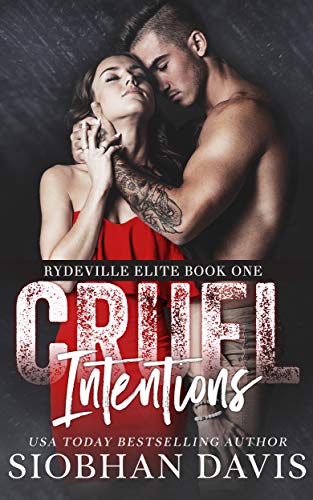 Cruel Intentions: A Dark High School Bully Romance (Rydeville Elite Book 1) (English Edition)