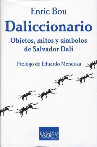 Daliccionario: Objetos, Mitos y Simbolos de Salvador Dali (Spanish Edition) by Enric Bou (2004-01-02)