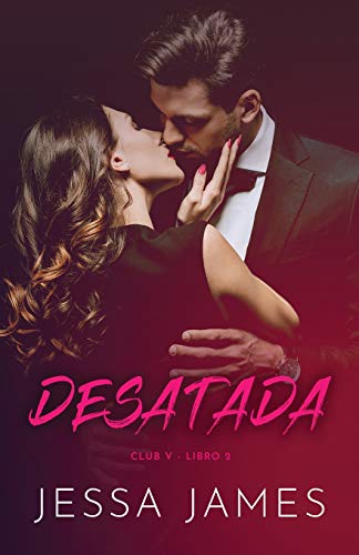 Desatada: Letra grande (2) (Club V)