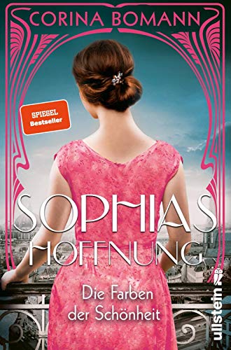 Die Farben der Schönheit - Sophias Hoffnung: Roman