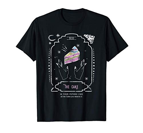 Divertida Tarjeta De Lectura Del Tarot "La torta" Fortuna Camiseta