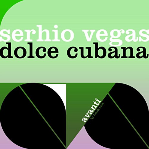 Dolce Cubana (Slava Flash Remix)