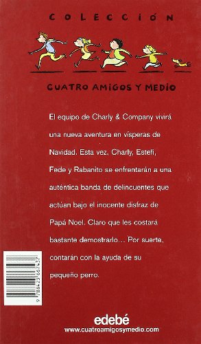 EL CASO DE PAPÁ NOEL: 2 (Cuatro amigos y medio)