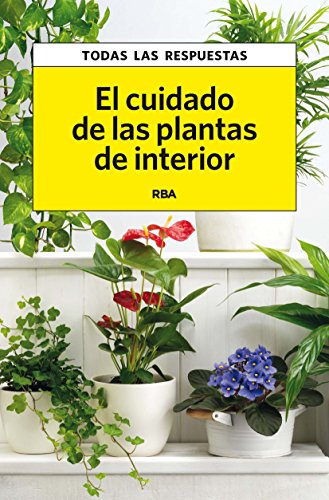 El cuidado de las plantas de interior (OTROS PRACTICA)