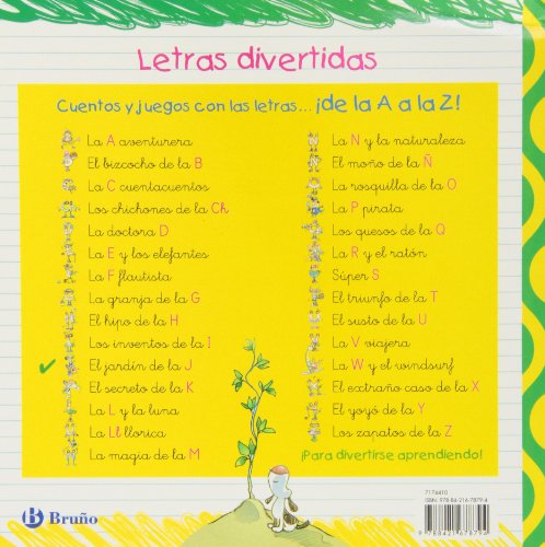 El jardín de la J (Castellano - A Partir De 3 Años - Libros Didácticos - Las Divertidas Aventuras De Las Letras Y Los Números)