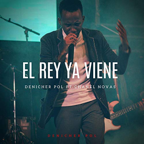 El Rey Ya Viene (feat. Chanel Novas)