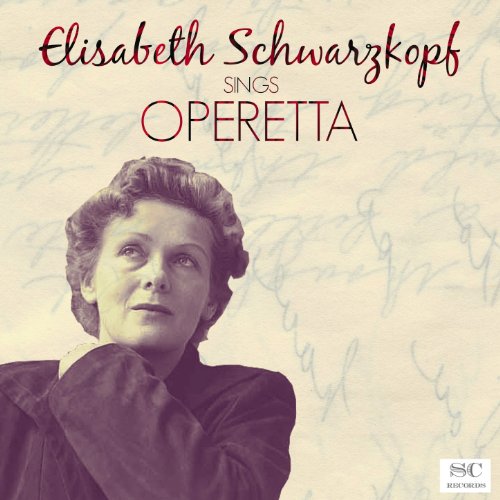 Elisabeth Schwarzkopf Sings Operetta