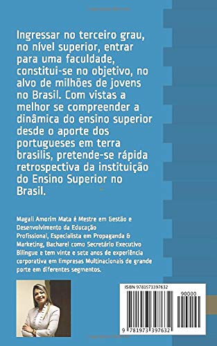 ENSINO SUPERIOR NO BRASIL: da colônia ao século XXI