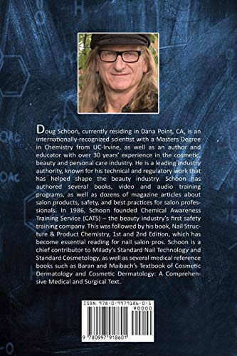 Face-To-Face with Doug Schoon Volume I: Science and Facts about Nails/nail Products for the Educationally Inclined