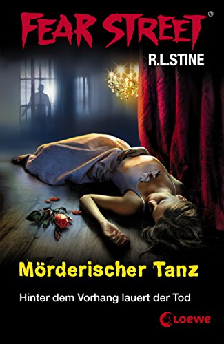 Fear Street 23 - Mörderischer Tanz (German Edition)