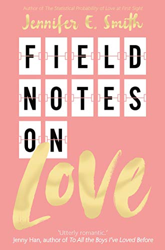 Field Notes on Love [Idioma Inglés]