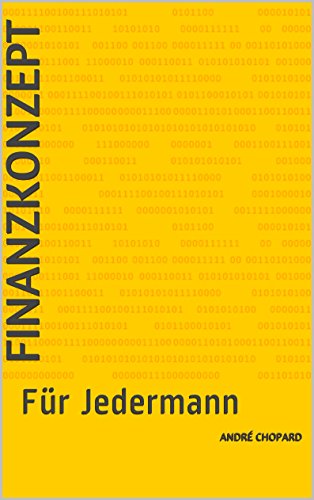 Finanzkonzept: Für Jedermann (German Edition)