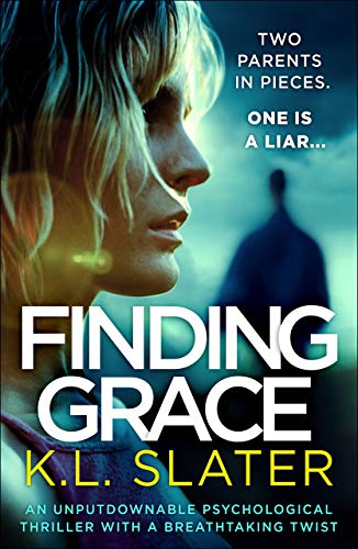 Finding Grace: An unputdownable psychological thriller with a breathtaking twist (English Edition)