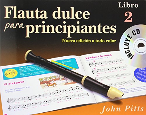 Flauta Dulce Para Principiantes Libro 2 (Recorder from the Beginning) Book/CD - Spanish +CD