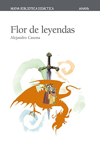 Flor de leyendas (CLÁSICOS - Nueva Biblioteca Didáctica)