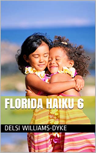 Florida Haiku 6 (English Edition)