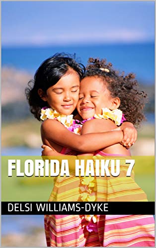 Florida Haiku 7 (English Edition)