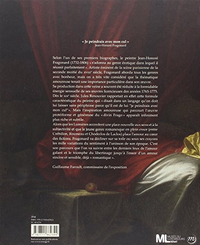 Fragonard amoureux - Expo Paris [Musee Luxembourg] 16/9/15 - 24/1/16: GALANT ET LIBERTIN (RMN EXPOSITION EXPOSITIONS)