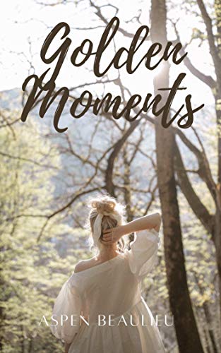 Golden Moments (English Edition)