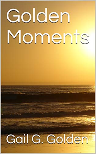 Golden Moments (English Edition)