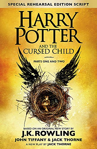 Harry Potter And The Cursed Child Parts 1 & 2: Special Rehearsal Edition