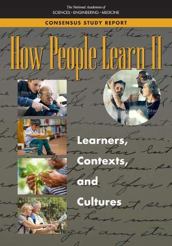 How People Learn II: Learners, Contexts, and Cultures: 2