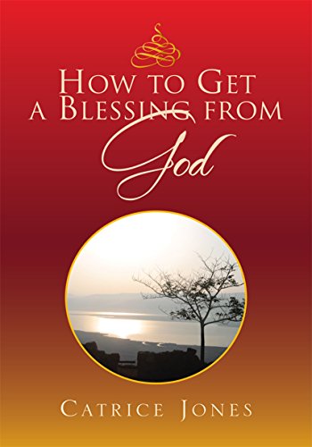 How to Get a Blessing from God (English Edition)