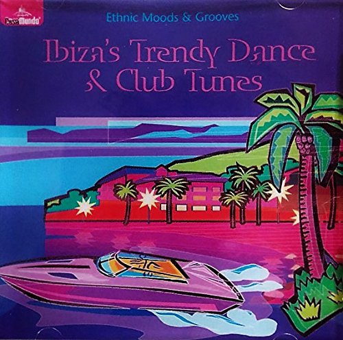 Ibiza's trendy dance & club tunes