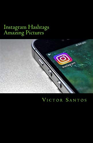 Instagram Hashtags: Amazing Pictures