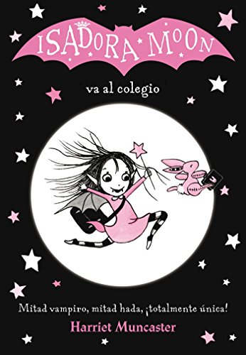 Isadora Moon va al colegio (FICCIÓN INFANTIL)