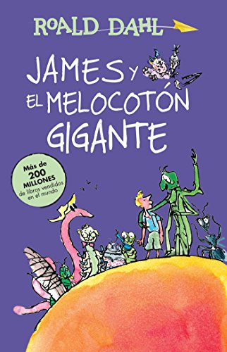 James y el melocoton gigante / James and the Giant Peach: COLECCIoN DAHL (Alfaguara clasicos)