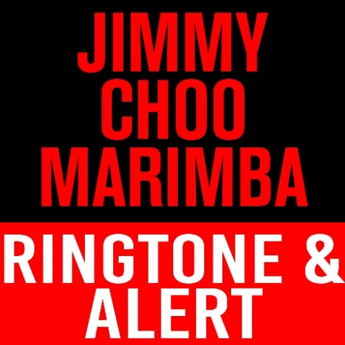 Jimmy Choo Marimba Ringtone and Alert